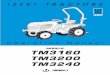 MODELS: TM3160 TM3200 TM3240 - vieux.tracteurs.free.frvieux.tracteurs.free.fr/pdf/ISEKI_TM_Operation_manual.pdf · ISEKI TRACTORS 1 Thank you very much for purchasing an ISEKI tractor