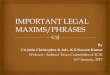 By CA Jatin Christopher & Adv. K.S.Naveen Kumaridtc-icai.s3.amazonaws.com/...16-Jan-Legal-Maxims.pdf · By CA Jatin Christopher & Adv. K.S.Naveen Kumar Webcast –Indirect Taxes Commiittee