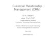 Customer Relationship Management (CRM) - Sharifsharif.edu/~albadvi/Crmses4.pdfCustomer Relationship Management (CRM) Dr A. Albadvi Asst. Prof. Of IT ... Royal Bank’s 5 Major Consumer