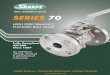SERIES 70 - Sharpe® Valves 70/Series 70 7-16-1… ·  · 2015-01-15sharpe valves - 80/89 series | high performance 3-piece ball valve 4 sharpe valves - series 70 | high performance