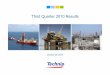 Technip Third Quarter 2010 Results FINAL · Net Cash Flow Statement Others (35 ... Partnership with Petronas: ... * Integrated Production Bundle. Third Quarter 2010 Results 14 Petrobras