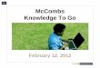 McCombs Knowledge To Go/media/Files/MSB/Development/Alumni...Knowledge To Go February 12, 2012 . ... Fair value and pro-cyclicality Decline in market prices ... Slide 1 Author: MSB