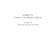 Chapter 01: Flows in microfluidic systems · • The fluids in microfluidic system – Simple fluids: liquids and gases – Complex fluids: immersed structures, ... • Transport