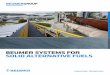 BEUMER SYSTEMS FOR SOLID ALTERNATIVE FUELSpdfs.findtheneedle.co.uk/36012.pdfstrain of daily operation. In addition to a comprehensive supply of reliable systems for handling alter-native