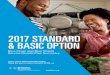 2017 STANDARD & BASIC OPTION - Blue Shield of California€¦ · Plan brochure for information ... download a copy of the 2017 Blue Cross and Blue Shield ... FITNESS DEVICE CENTER