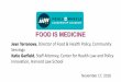 FOOD IS MEDICINE - Meals on Wheels America · advocacy • Helpful resources for Meals on WheelsAmerica programs • CHLPI’s mission and history ... • Current policy opportunities