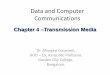 Data and Computer Communications - Dr. Bhargavi … · Data and Computer Communications ... •ie. near transmitted signal is picked up by near ... uses SDH –Synchronous Digital
