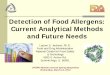 Detection of Food Allergens: Current Analytical Methods ...jifsan.umd.edu/docs/advisory2010/presentations/final/(5) Jackson.pdf · Analysis take between 1 ... Milk/white dressing