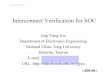 Interconnect Verification for SOC - UCLAcadlab.cs.ucla.edu/icsoc/.../ICSOC_03282002_Verification.pdf · --EE NCTU EE NCTU ----~ EDA lab ~ Interconnect Verification for SOC Jing-Yang