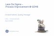 Lean Six Sigma – Process Improvement @ GEMB - ckc group · Lean Six Sigma – Process Improvement @ GEMB Christof Kahlert, Quality Manager CKC –FinanceClub April 2008
