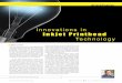 Innovations in Inkjet Printhead Technology - sgia.org · on the characteristics of that company’s equipment represented by each speaker. The text that follows is a mix of verbatim