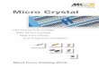MC-Shortform A4 V17.1 2018 - MICROCRYSTAL.COM - … · Oscalli tors and Rea-lTmi e Cock Mol duel s. Focused on mass production of high quality components, Micro Crystal serves not