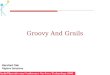 Groovy And Grails - IndicThreads – Software … And Grails Harshad Oak Rightrix Solutions Groovy Basics • Scripting / Agile / Dynamic ...Language • Syntax very close to Java
