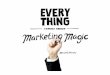 1 Marketing Magic - Lybrary.coms3.lybrary.com/free_ebooks/marketing_magic_preview.pdf · 1 Marketing Magic. Published by Maxwell Murphy 3299 Monier Circle, Unit A, Rancho Cordova,