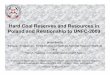 Hard Coal Reserves and Resources in Poland and Relationship … · Hard Coal Reserves and Resources in Poland and Relationship to UNFC-2009 presented by Tadeusz Smakowski - Polish