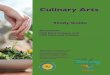 Culinary Arts - CareerTech (CT) - okcareertech.org Arts Study Guide Aligned ... Competency-based education uses learning outcomes that emphasize both the application and creation 