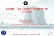 Single Top Quark Production at CDF - The Collider … Top Quark Production at CDF Sandra Leone (INFN Pisa) On behalf of the CDF Collaborations ICHEP 2014 Valencia, July 3rd, 2014 