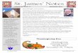 St. James’ Notes · November 2015 St. James’ Notes Empowered by the Holy Spirit to be faithful disciples of Jesus, St. James’ serves as a beacon of God’s love and as a caring