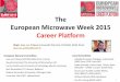 The European Microwave Week 2015 Career Platform · European Microwave Week 2015 Career Platform ... The European Microwave Week 2015 Career Platform ... HUAWEI Renato Lombardi