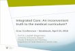 Integrated Care: An inconvenient truth to the medical ... · Integrated Care: An inconvenient truth to the medical curriculum? Graz Conference ... reaction to stress?