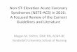 Non-ST-Elevation Acute Coronary Syndromes (NSTE … Shifrin - ACNP... · Non-ST-Elevation Acute Coronary Syndromes (NSTE-ACS) in 2016: A Focused Review of the Current ... Family history
