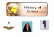 History of Eritrea - eng.uc.edu AFRICA . French Colonies ... Middle’history: ... Eritrea: history & politics . 3.Eritrea:naonalgeography&populaon # 