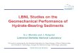 LBNL Studies on the Geomechanical Performance of Hydrate ... Library/Research/Oil-Gas/methane... · Geomechanical Performance of Hydrate-Bearing ... thermal stimulation, inhibitor