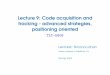 Lecture 9: Code acquisition and tracking - advanced strategies ... · Lecture 9: Code acquisition and tracking - advanced strategies, positioning oriented TLT-5606 Lecturer: Simona