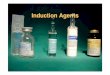 Block 18 Induction Agents.ppt - wickUP - HOME PAGEwickup.weebly.com/uploads/1/0/3/6/10368008/block_18_induction__a… · – Elimination via renal, GIT. ... PROPOFOL (cont ’d) Ideal