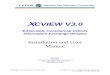 XCVIEW V3 0 Installation and User Manual XCVIEW User Manual ... The minimum recommended server hardware for XCVIEW is: one 3 GHz processor, 2 GB of memory and 100 GB of available hard