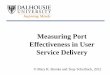 Measuring Port Effectiveness in User Service Deliveryonlinepubs.trb.org/onlinepubs/conferences/2012/Metrics/... · Measuring Port Effectiveness in User Service Delivery . ... A gap