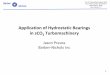 Application of Hydrostatic Bearings in sCO2 …sco2symposium.com/www2/sco2/papers2016/Turbomachinery/...The 5th International Supercritical CO 2 Power Cycles Symposium March 29-31,
