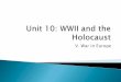 V. War in Europe - lockportschools.org submarines. 4. ... Soviet and German forces fought using hand-to-hand combat. ... towards Berlin from the East. 7. By April of 1945, 
