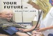 YOUR FUTURE IN - Pedersen Science · Please mail donations to The Georgia HOSA Foundation 1192 Michael Lane, ... Your Future in Healthcaremagazine. The Georgia Healthcare Science