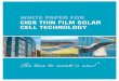 WHITE PAPER FOR CIGS THIN FILM SOLAR CELL … PAPER FOR CIGS THIN FILM SOLAR CELL TECHNOLOGY ... status and the effects of learning by further scaling and ... Solar Frontier 13.5 %