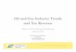 Oil and Gas Industry Trends and Tax Revenue · Oil and Gas Industry Trends and Tax Revenue ... Oil and Gas Jobs, Change from Year Ago ... in the Oil and Gas Industry 9