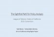 The Eightfold Path for Policy Analysis - League of Women ... · The Eightfold Path for Policy Analysis League of Women Voters of California 2015 Convention Raúl Macías –Voting