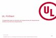 FUStart - Services | UL de UL. Al finalizar la inspección, el representante de UL emitirá un reporte de inspección para documentar la auditoría y los modelos de productos 