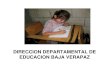DIRECCION DEPARTAMENTAL DE EDUCACION BAJA …siteresources.worldbank.org/GUATEMALAINSPANISHEX… ·  · 2006-12-23•REFORMA EDUCATIVA EN EL AULA 360 docentes del nivel preprimario