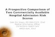 A Prospective Comparison of Two Commercially Available ... · A Prospective Comparison of Two Commercially Available Hospital Admission Risk ... Summary of Findings •Both scoring