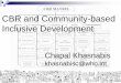 CBR and Community-based Inclusive Developmentjldd.jp/gtid/AP_CBR/pdf/27.pdf · cbr matrix health promotion prevention medical care rehabilitation education early childhood primary