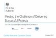 Meeting the Challenge of Delivering Successful Projects · Meeting the Challenge of Delivering Successful Projects 2017 Oil and Gas Project Management Conference Gunther Newcombe