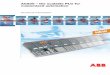 AC500 – the scalable PLC for customized automation ABB/Automation Products/AC500...Complete product portfolio ABB offers a complete range of low-voltage devices from one source:
