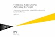Financial Accounting Advisory Services - EY€¦ · Financial Accounting Advisory Services . Transaction accounting support for refinancing by bond offering . April 2014