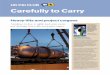 Carefully to Carry - UK P&I Documents... · 1 FEBRUARY 2015 Heavy-lifts and project cargoes Carefully to Carry UK P&I CLUB Guidance on how to safely load, stow, secure and discharge