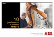 good reasons to invest in ROBOTS - ABB Ltd ·  · 2015-05-02-2-ways that robots can 10 make you more competitive 9 8 7 6 5 4 3 2 1 Contents Introduction..... 3 The 10 reasons to