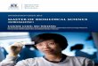 MASTER OF BIOMEDICAL SCIENCE - Melbourne Medical · PDF file · 2015-05-12MASTER OF BIOMEDICAL SCIENCE ... An information guide for applying to study, and studying a Master of Biomedical