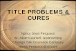 TITLE PROBLEMS & CURES - North Carolina PROBLEMS & CURES - Wa… · 47-18 and G.S. 47-20 ... NCRCP Rule 70 • judgment directs ... • party fails to comply within the time specified