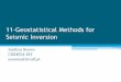 11-Geostatistical Methods for Seismic Inversion · Geostatistical Seismic (Trace-by-Trace) Inversion (Bertolli et al, 1993): it is an iterative process based on the sequential simulation