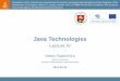 Java Technologies. JAVA basics - uosis.mif.vu.ltuosis.mif.vu.lt/~valdo/jate2015/JavaTech.L08.pdf · Session Outline • This session is about Java Virtual Machine. Period. • You